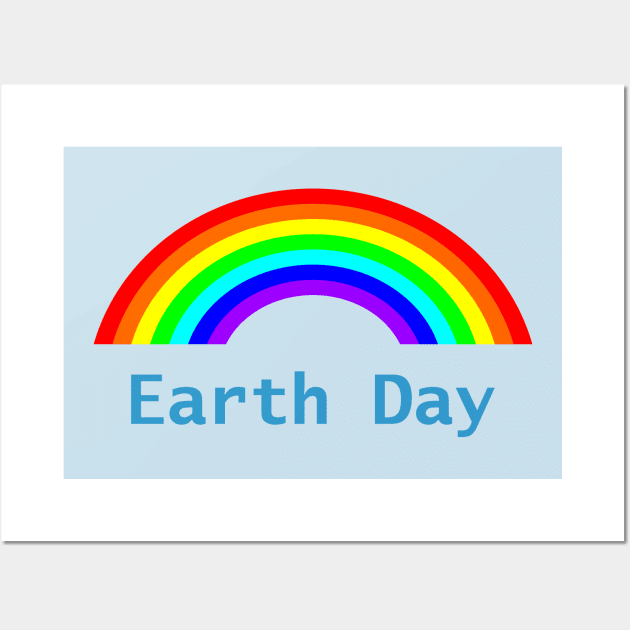 Earth Day Rainbow Celebration Wall Art by ellenhenryart